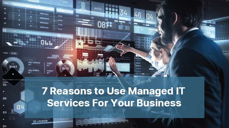 Managed IT Services For Your Business 