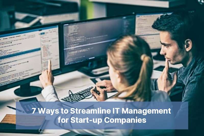 Streamline IT Management for Start-ups